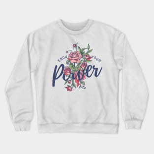 Know Your Power Crewneck Sweatshirt